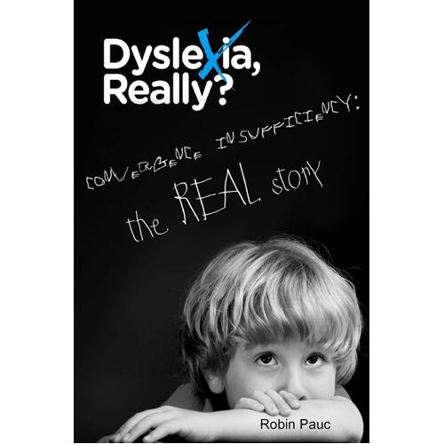 Dyslexia, Really? Robin Pauc Paperback Book