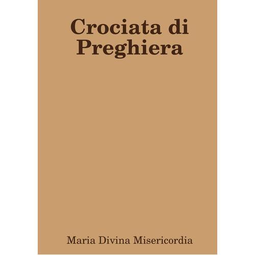 Crociata Di Preghiera [Italian] Maria Divina Misericordia Paperback Book