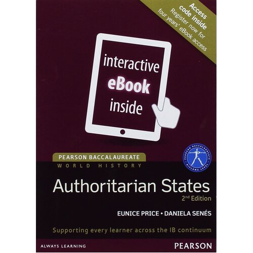 Pearson Baccalaureate History: Authoritarian states 2nd edition eText Book