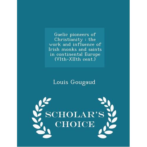 Gaelic Pioneers of Christianity Paperback Book