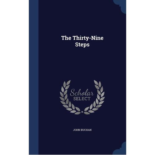 The Thirty-Nine Steps - John Buchan