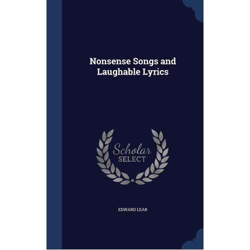 Nonsense Songs and Laughable Lyrics Edward Lear Paperback Book