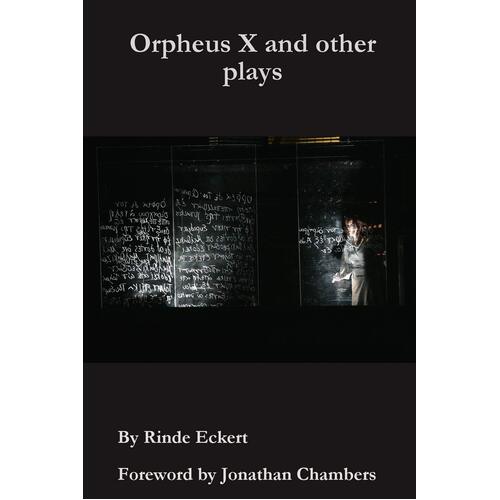 Orpheus X and Other Plays Rinde Eckert Paperback Book