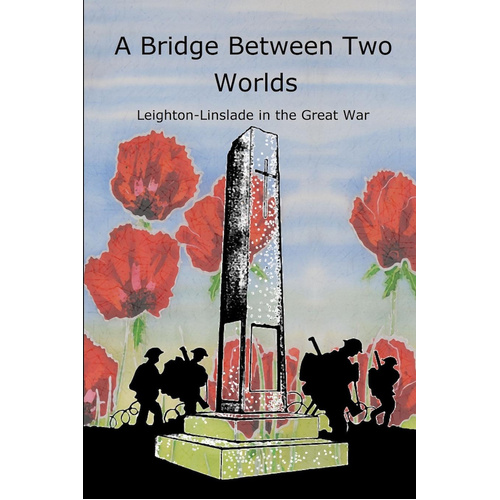 A Bridge Between Two Worlds -Leighton Buzzard Writers Book