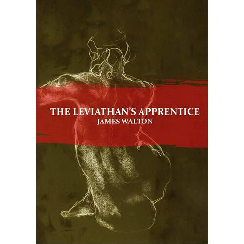The Leviathan&#39;s Apprentice Jim Walton Paperback Book