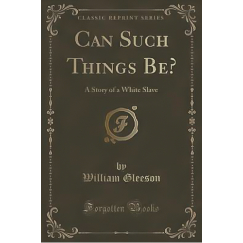 Can Such Things Be? -William Gleeson Book