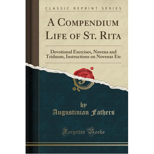 A Compendium Life of St. Rita Augustinian Fathers Paperback Book