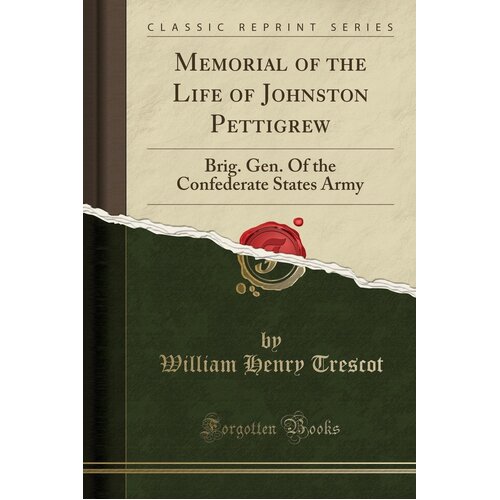 Memorial of the Life of Johnston Pettigrew Paperback Book
