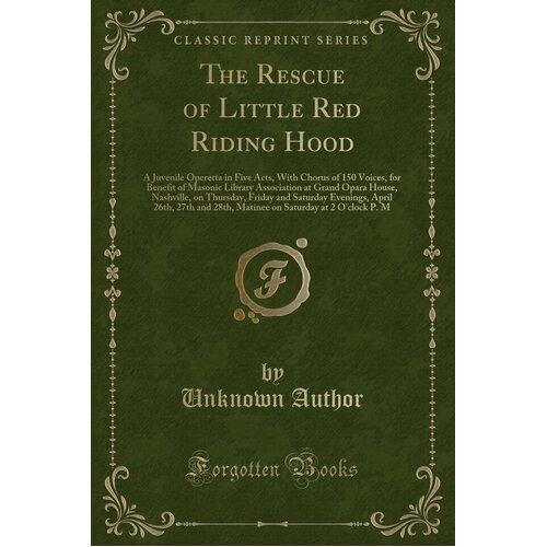 The Rescue of Little Red Riding Hood Unknown Author Paperback Book