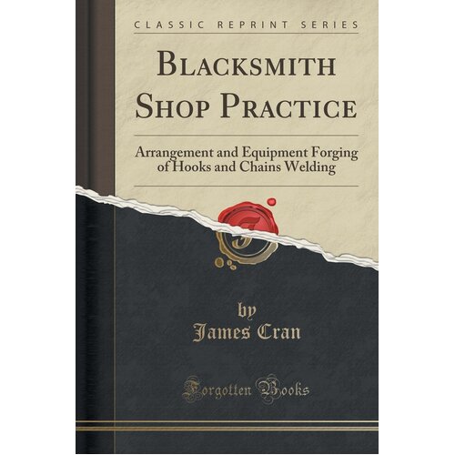 Blacksmith Shop Practice James Cran Paperback Book