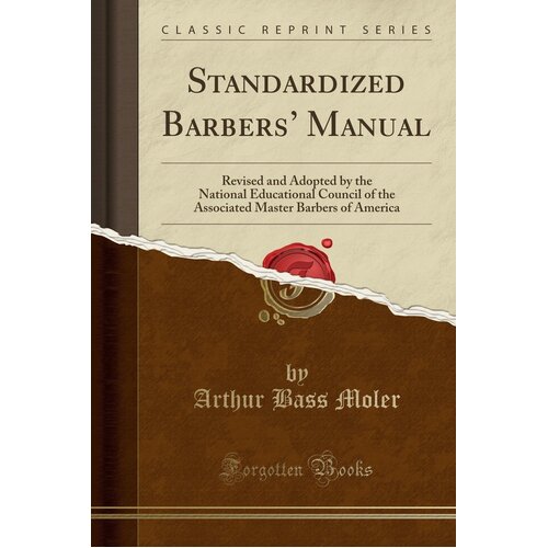Standardized Barbers&#39; Manual Arthur Bass Moler Paperback Book