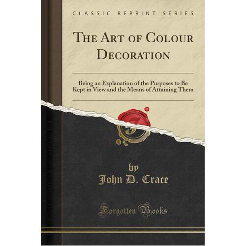 The Art of Colour Decoration John D Crace Paperback Book