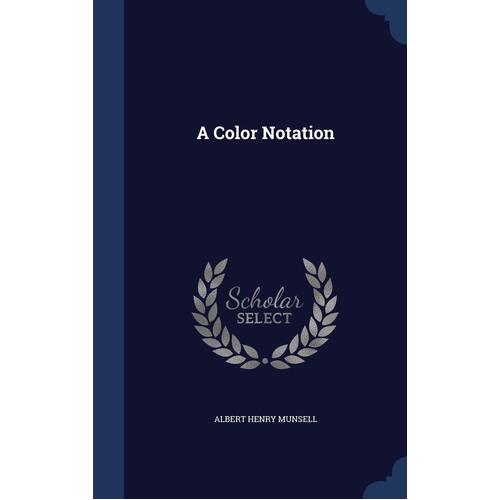 A Color Notation Albert Henry Munsell Paperback Book