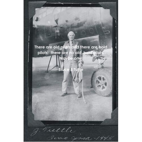 There are old pilots and there are bold pilots; there are no old, bold pilots. Maybe one! Book