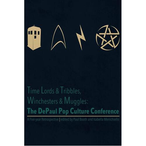 Time Lords &amp; Tribbles, Winchesters &amp; Muggles Book