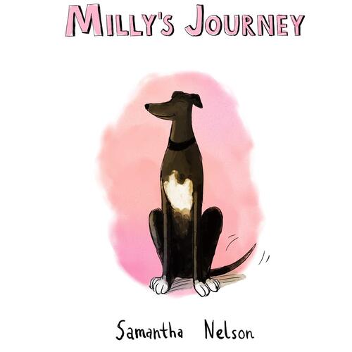 Milly&#39;s Journey Samantha Nelson Paperback Book
