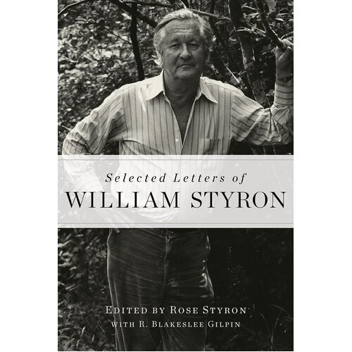 Selected Letters of William Styron Paperback Novel Book