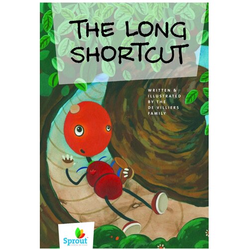 The Long Shortcut: Sprout Growing with God Series Hardcover Book