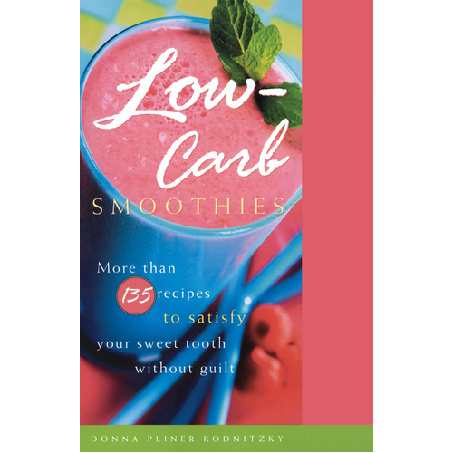 Low-Carb Smoothies Book