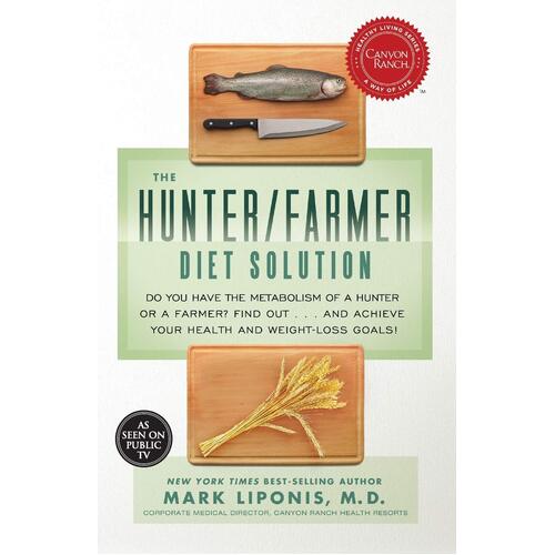 The Hunter/Farmer Diet Solution Paperback Book