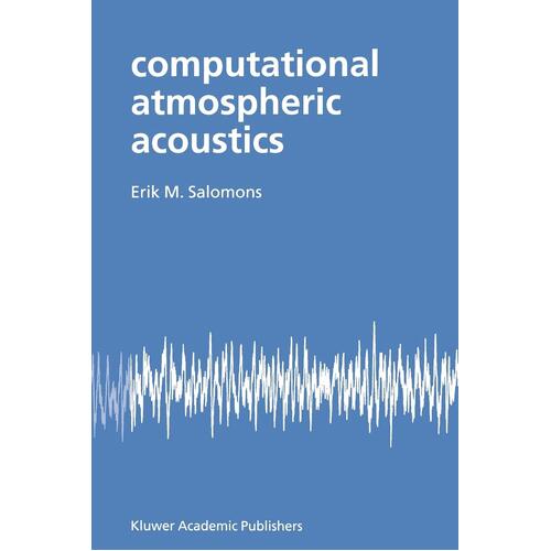 Computational Atmospheric Acoustics -Erik M. Salomons Book