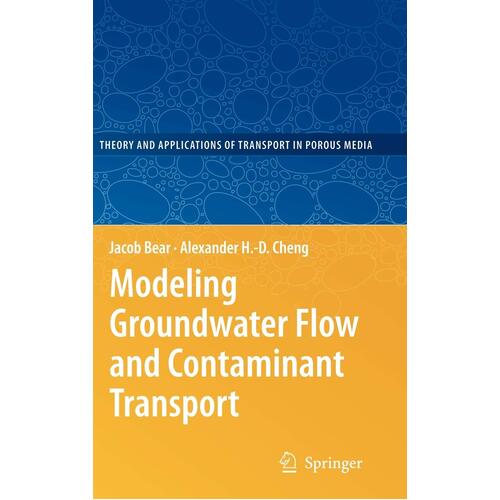 Modeling Groundwater Flow and Contaminant Transport Hardcover Book