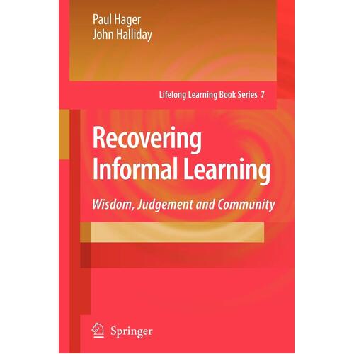 Recovering Informal Learning: Lifelong Learning Book Series Paperback Book