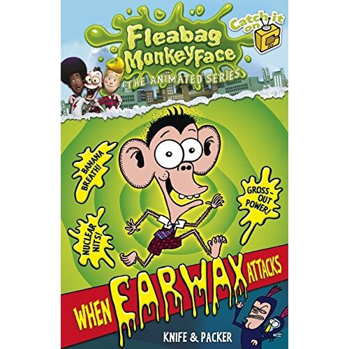 The Disgusting Adventures of Fleabag Monkeyface 1 Children&#39;s Book