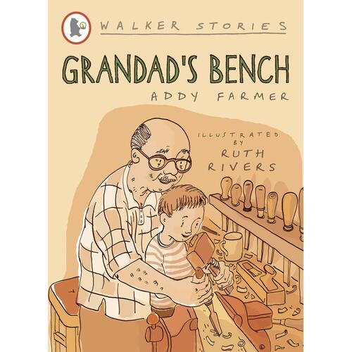 Grandad&#39;s Bench: Walker Stories Ruth Rivers Addy Farmer Paperback Book