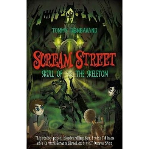 Scream Street 5: Skull of the Skeleton (Scream Street) Book