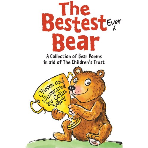The Bestest Ever Bear Colin West Paperback Book