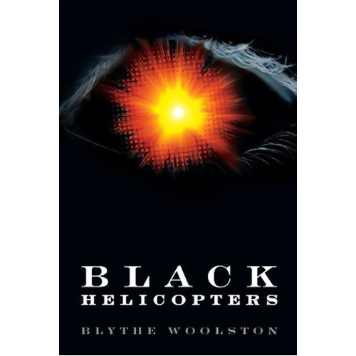 Black Helicopters x Blythe Woolston Paperback Book