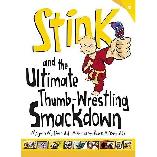 Stink and the Ultimate Thumb-Wrestling Smackdown Paperback Book