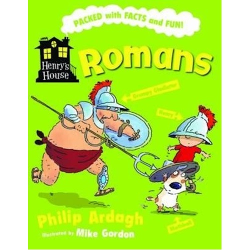 ROMANS (Henrys House) -Mike Gordon Philip Ardagh Children&#39;s Book