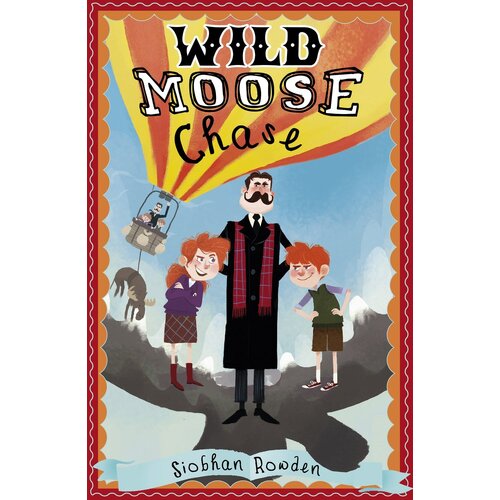 WILD MOOSE CHASE -Siobhan Rowden Book