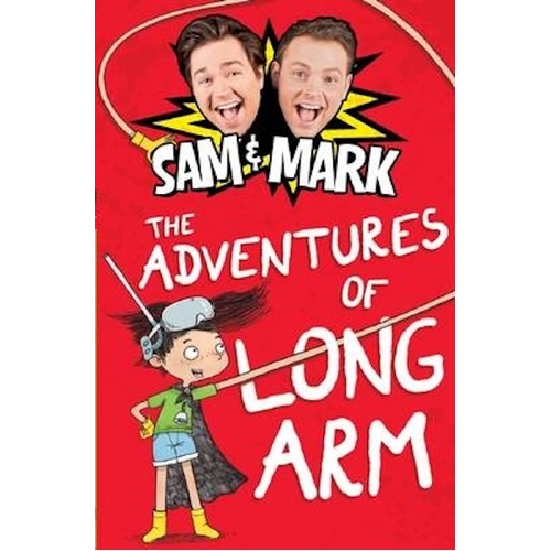 The Adventures of Long Arm -Mark Rhodes Sam Nixon Book