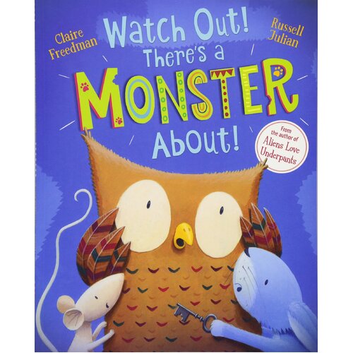 Watch Out! There&#39;s a Monster About! Paperback Book