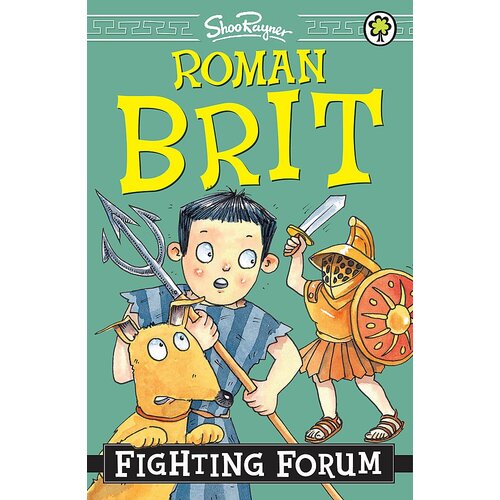 Fighting Forum: Book 5 (Roman Brit) Shoo Rayner Paperback Book