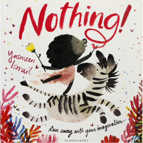 Nothing! -Yasmeen Ismail Paperback Children&#39;s Book
