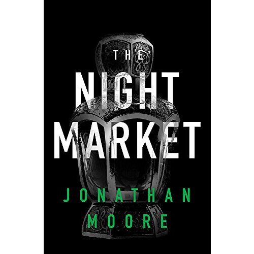 The Night Market -Jonathan Moore Fiction Book