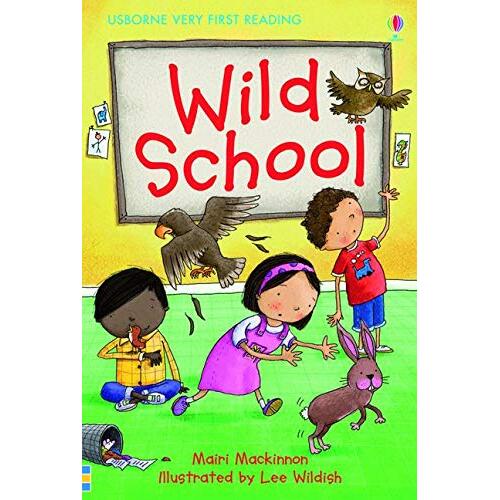 Wild School: 1.0 Very First Reading Mairi Mackinnon Paperback Book