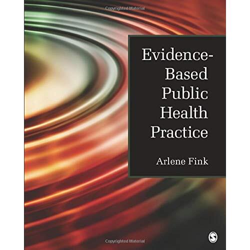 Evidence-Based Public Health Practice Arlene G. Fink Paperback Book