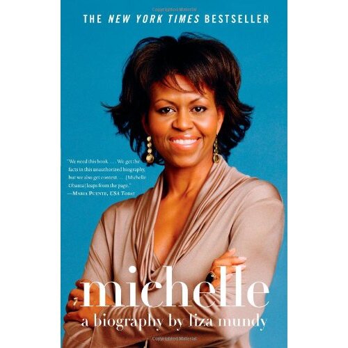 Michelle: A Biography Liza Mundy Paperback Book