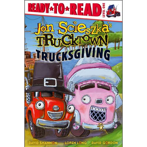 Trucksgiving (Ready-To-Read Jon Scieszka&#39;s Trucktown - Level 1 Hardcover Book