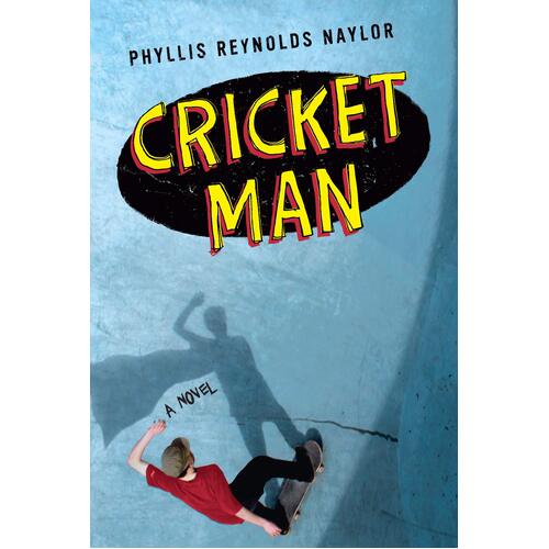 Cricket Man Phyllis Reynolds Naylor Paperback Book