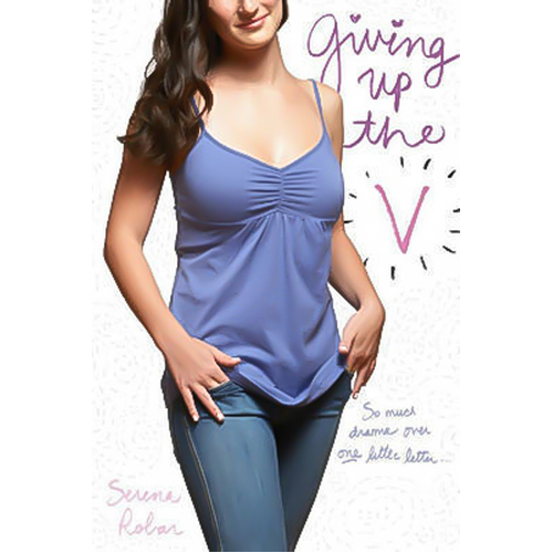 Giving Up the V -Serena Robar Book
