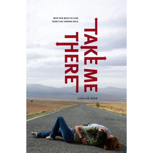 Take Me There Carolee Dean Paperback Book