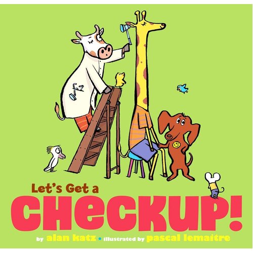 Let&#39;s Get a Checkup! [Board book] Pascal Lemaitre Alan Katz Paperback Book