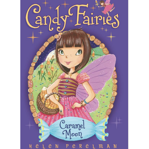 Caramel Moon (Candy Fairies) Paperback Book