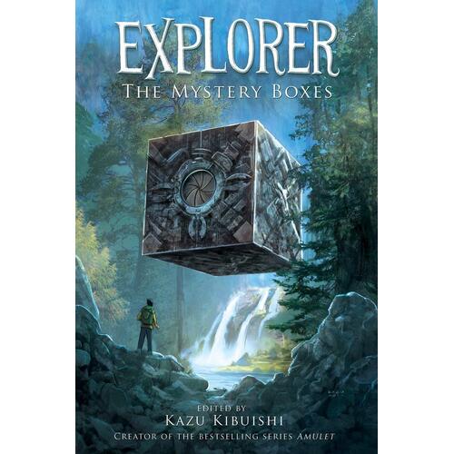 Explorer (The Mystery Boxes #1) - Kazu Kibuishi